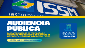 Câmara sediará Audiência Pública para prestação de contas de 2024 do ISSM