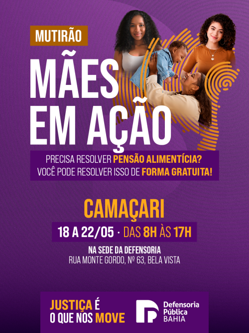 Defensoria Pública promove mutirão “Mães em Ação” em Camaçari